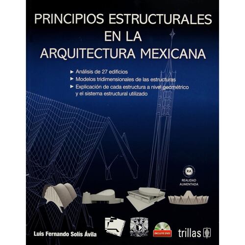 Principios Estructurales En La Arquitectura Mexicana. Incluye Dvd