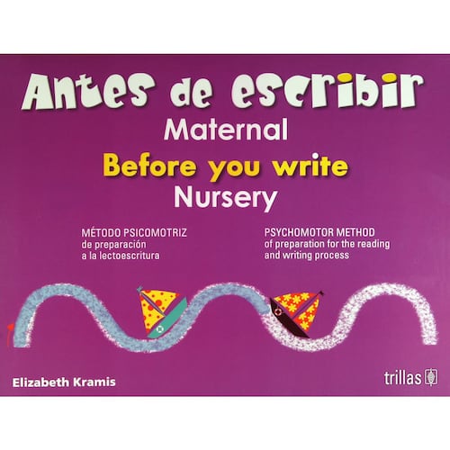 Antes De Escribir, Maternal = Before You Write, Nursery