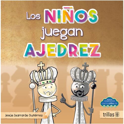 Los Niños También Juegan Ajedrez