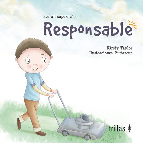 Responsable, ser un superniño