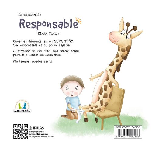 Responsable, ser un superniño