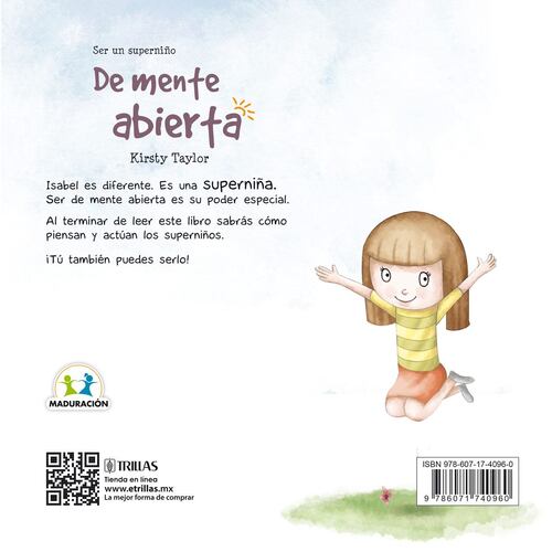 De Mente Abierta, ser un superniño