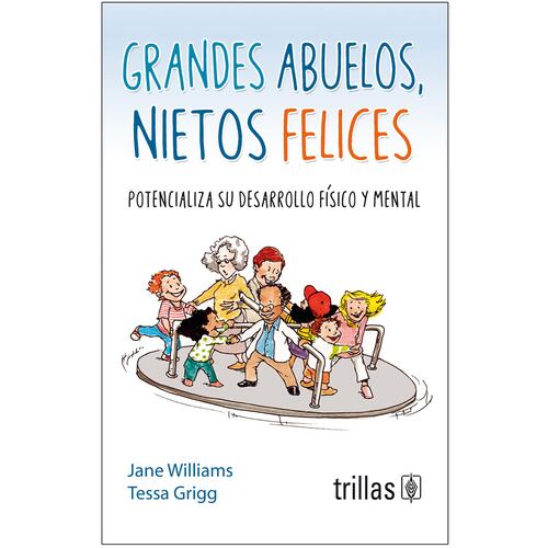 Grandes Abuelos, Nietos Felices