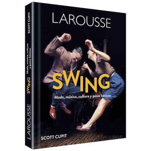Swing. Moda, música, cultura y pasos básicos