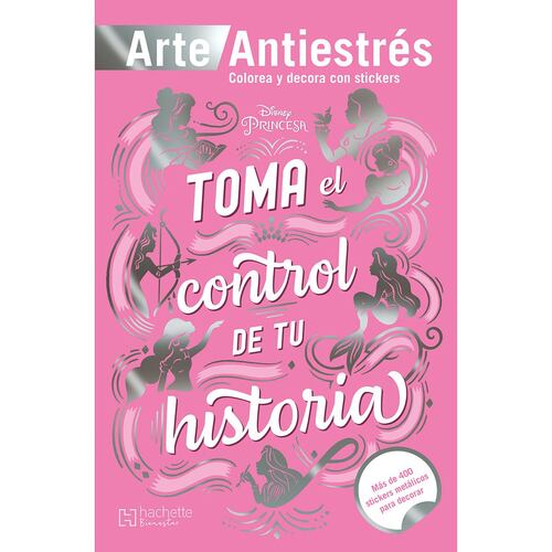 Princesas Antiestrés con stickers / Toma el control de tu historia
