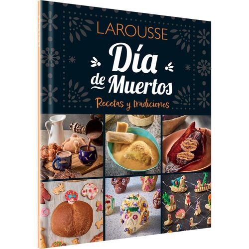 Día de Muertos. Recetas y tradiciones