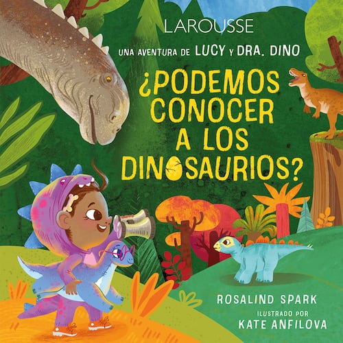 Las aventuras de Lucy y Dra. Dino ¿Podemos conocer a los dinosaurios?