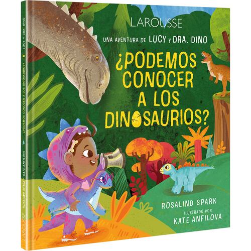 Las aventuras de Lucy y Dra. Dino ¿Podemos conocer a los dinosaurios?