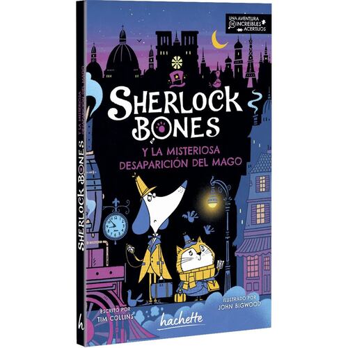 Sherlock Bones y la misteriosa desaparición del mago