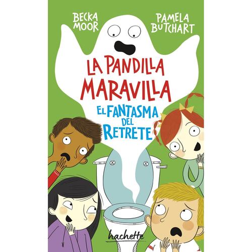 La pandilla maravilla. El fantasma del retrete