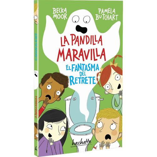 La pandilla maravilla. El fantasma del retrete