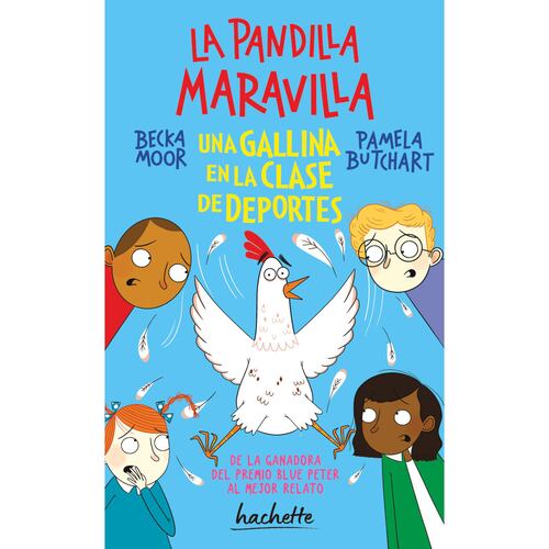 La pandilla maravilla. Una gallina en la clase de deportes