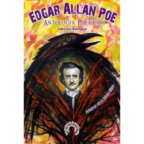 Antología poética de Edgar allan Poe. Edición bilingüe