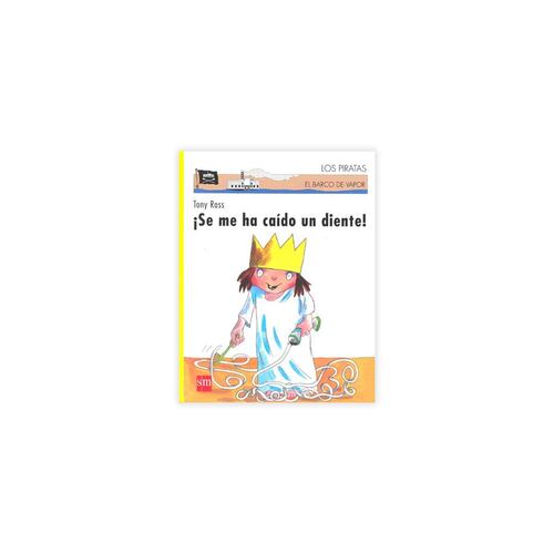 ¡Se Me Ha Caído Un Diente!