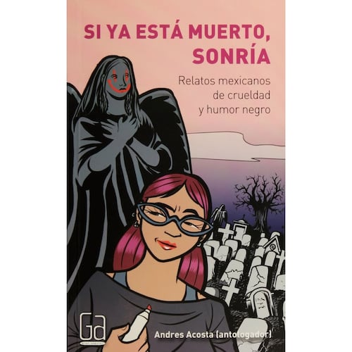 Si Ya Está Muerto, Sonría