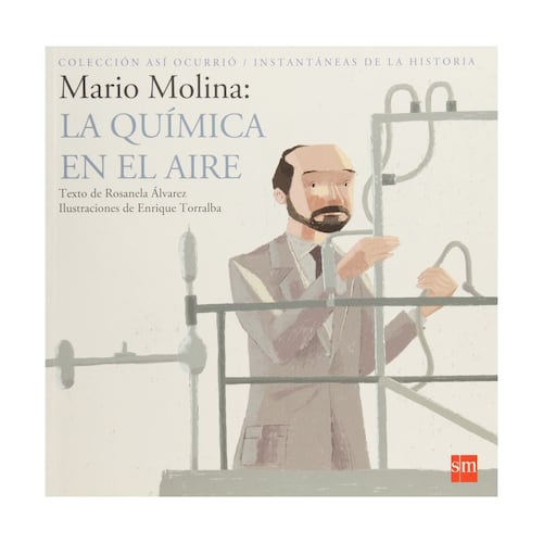 Mario Molina: La Química En El Aire