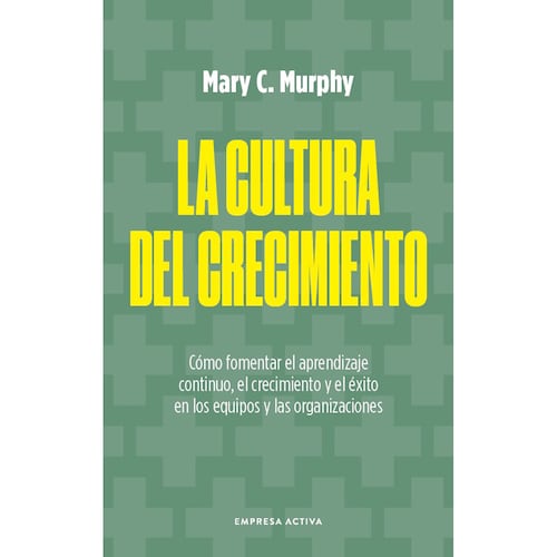 La cultura del crecimiento