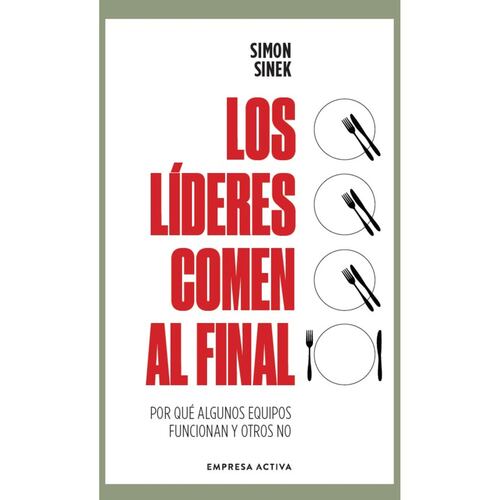 Los líderes comen al final