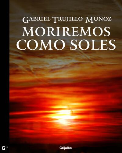 Moriremos como soles
