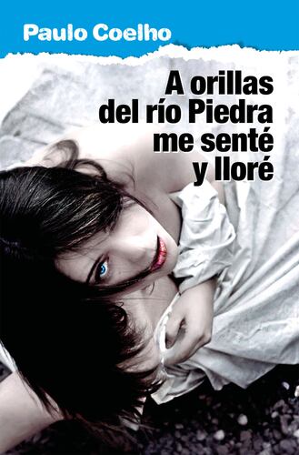 A orillas del Río Piedra (Biblioteca Paulo Coelho)