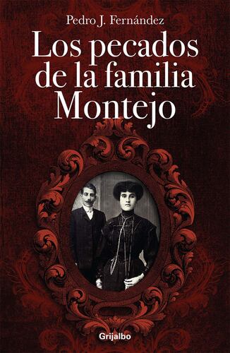 Los pecados de la familia Montejo