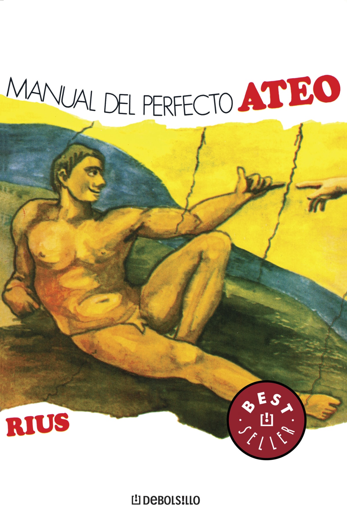 MANUAL DEL PERFECTO ATEO RIUS　スペイン語版 Manual del perfecto ateo (Colección Rius)