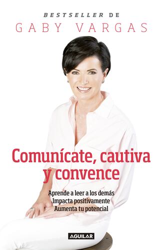 Comunícate, cautiva y convence