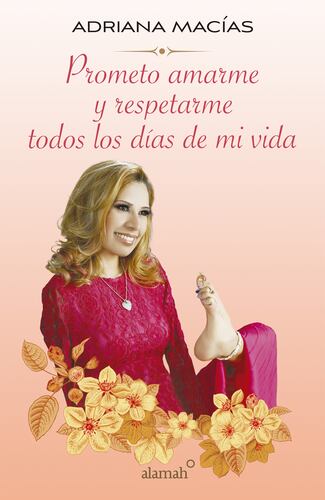 Prometo amarme y respetarme todos los días de mi vida