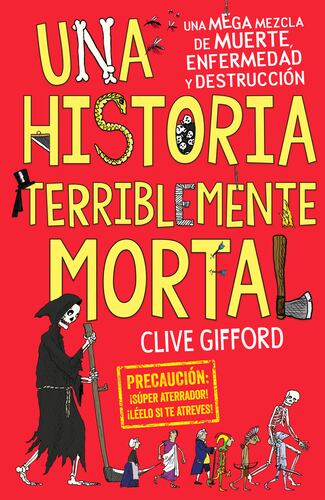 Una historia terriblemente mortal