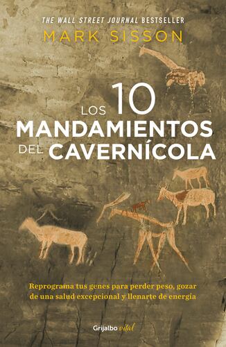 Los diez mandamientos del cavernícola (Colección Vital)