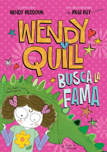 Wendy Quill busca la fama (Wendy Quill 1)