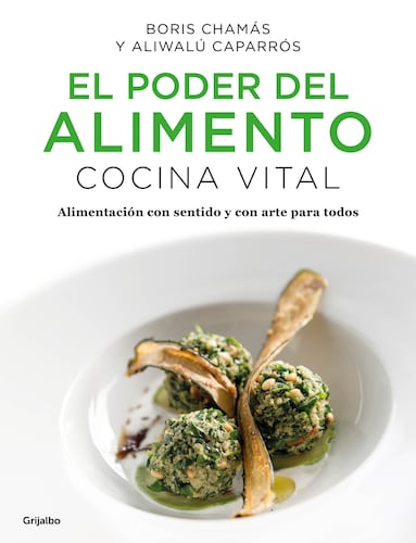 El poder del alimento. Cocina Vital (Colección Vital)