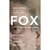 Fox: negocios a la sombra del poder