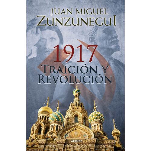 1917, revolución y traición