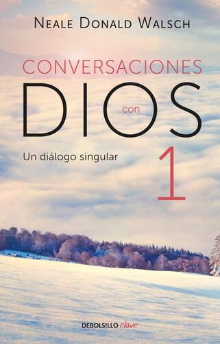 Conversaciones con Dios I (Conversaciones con Dios 1)