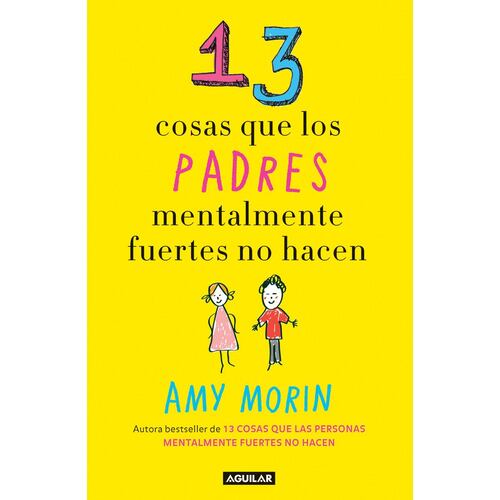 13 cosas que los padres mentalmente fuer