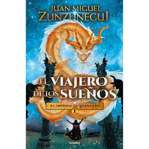 El viajero de los sueños. El imperio de shankara I