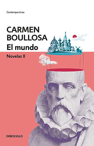El mundo (Biblioteca Carmen Boullosa)