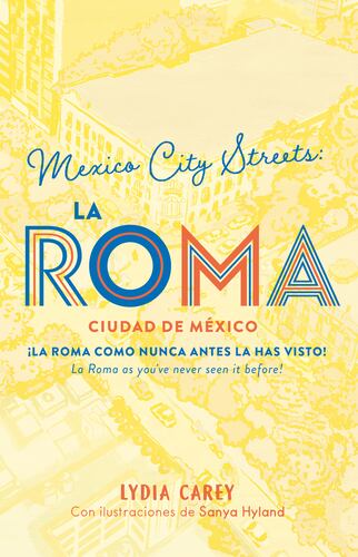 Mexico City Streets: La Roma
