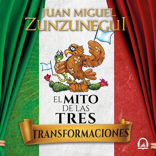 El mito de las tres transformaciones