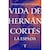 Vida de Hernán Cortés: La espada