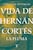 Vida de Hernán Cortés: La pluma (Vida de Hernán Cortés 2)
