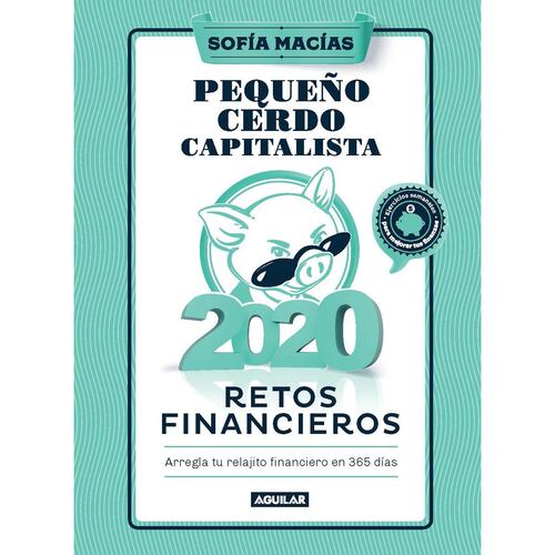 Pequeño cerdo capitalista 2020. Retos financieros