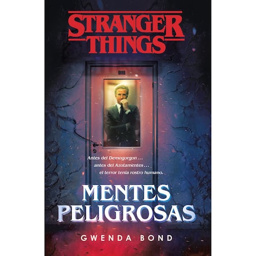 Stranger things: mentes peligrosas