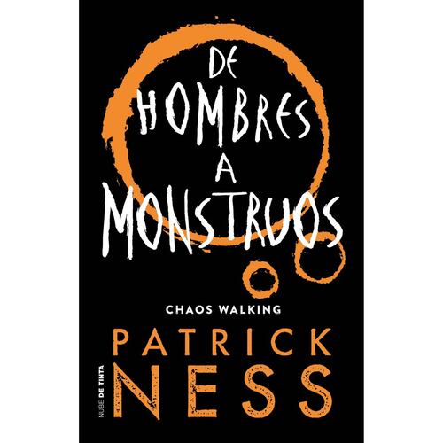 De hombres a monstruos. Chaos walking 3