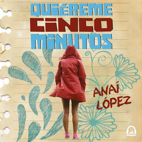 Quiéreme cinco minutos (Trilogía de Elena 1)