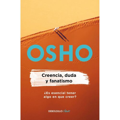 Osho Creencia Duda y Fanatismo