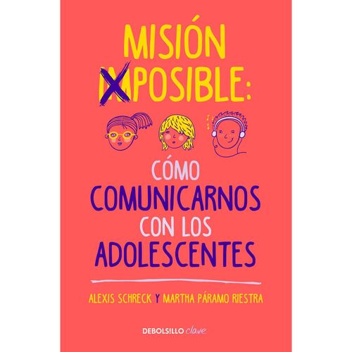Misión imposible: como comunicarnos con los adolescentes
