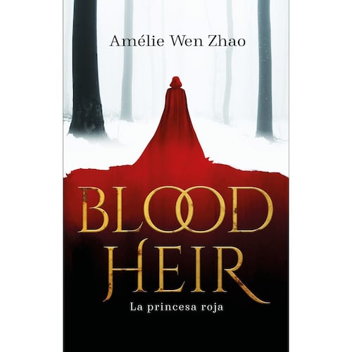 Blood Heir. La Princesa Roja