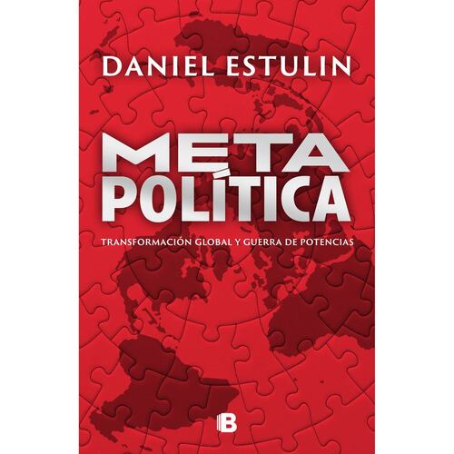 Metapolítica transformación global y guerra de potencias
